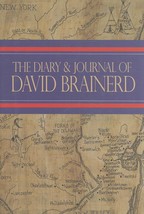 Diary &amp; Journal of David Brainerd [Hardcover] David Brainerd - $44.50