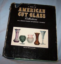 A Study of American Cut Glass Collections HB w/dj-1969-200 pages-1st Edition - £22.21 GBP
