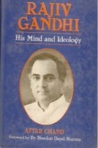 Rajiv Gandhi: His Mind and Ideology [Hardcover] - £20.45 GBP