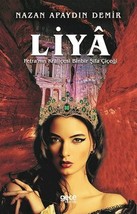 Liya: Petra&#39;nin Kralicesi Binbir Sifa Cicegi  - £11.52 GBP