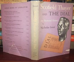 Joost, Nicholas Scofield Thayer And The Dial : An Illustrated History 1st Editi - £55.50 GBP