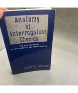 Anatomy of Interrogation Themes : The Reid Technique of Interview - $44.31 CAD