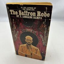 The Saffron Robe - T. Lobsang Rampa (Paperback, 1973) - $5.52