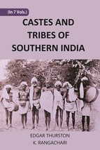 Castes And Tribes Of Southern India (P To S) Volume 6th - £24.50 GBP