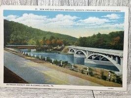 Postcard New and Old Historic Bridges, Juniata Crossing on Lincoln Highway PA - £3.32 GBP