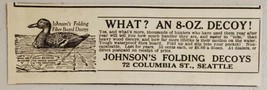 1922 Print Ad Johnson&#39;s Folding Duck Decoys Fiber Board Seattle,Washington - $8.98