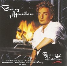 Because It&#39;s Christmas by Barry Manilow (2000) Audio CD [Audio CD] - £6.11 GBP