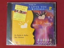 Songs For I Love You Rituals Volume 2 Dr. Becky A. Bailey 2010 23 Trk Cd Sealed - £43.14 GBP