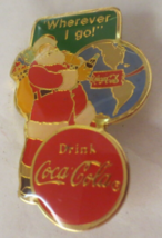 Coca-Cola Santa Wherever I go Lapel Pin Using 1943 Haddon Sundblom Ad - $7.43