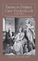 Tarascon Primary Care Pocketbook [Paperback] Esherick, Joseph S. - $11.51 CAD