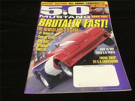 5.0 Mustang &amp; Super Fords Magazine October 1999 Brutally Fast! - $12.00