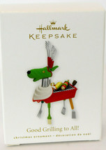 Hallmark: Good Grilling to All! - 2010 Keepsake Ornament - £13.23 GBP