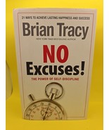 No Excuses The Power of Self-discipline by Brian Tracy (2012) Hardcover ... - $5.55 CAD