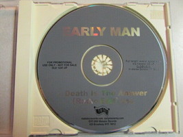 Early Man Death Is The Answer (Radio Edit 3:54) 1 Trk 2005 Promo Cd 1247-2P Oop - £5.08 GBP