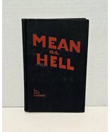 Mean As Hell by Dee Harkey New Mexico Lawman Autobiography 1948 Hardcover - $711.23 MXN