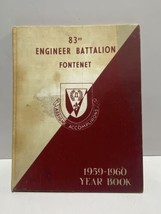83rd Engineer Battalion Fontenet 1959 1960 Unit History Book RARE Military - £81.65 GBP