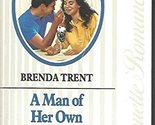 Man Of Her Own (Silhouette Romance) Trent - £2.31 GBP