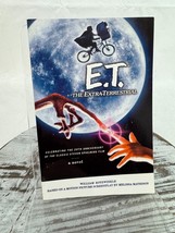 ET: The Extra-terrestrial - Celebrating the 20th Anniversary Kotzwinkle - £19.27 GBP