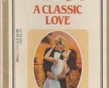Classic Love [Paperback] Calloway, Jo - £2.32 GBP