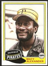 Pittsburgh Pirates Matt Alexander 1981 Topps Baseball Card # 68 Nr Mt - £0.39 GBP