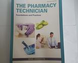 Pharmacy Technician, The: Foundations and Practice [Paperback] Johnston,... - $20.17