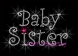 Baby Sister - Iron on Rhinestone Transfer Bling Hot Fix Kid - DIY - $5.99