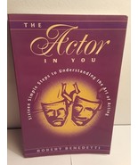 The Actor in You: ...Understanding the Art of Acting by Robert Benedetti - €13,69 EUR