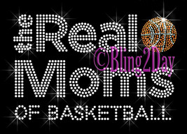 The Real Moms of - BASKETBALL - Iron on Rhinestone Transfer Bling Hot Fix Sports - £7.47 GBP