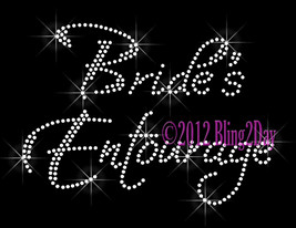 Bride's Entourage - Iron on Rhinestone Transfer Bling Hot Fix Bridal Bride Groom - $6.99