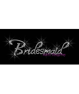 Bridesmaid - Iron on Rhinestone Transfer Bling Hot Fix Bridal Bride Groom - £4.77 GBP