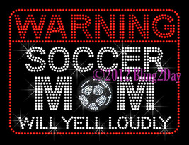 WARNING Soccer Mom - Iron on Rhinestone Transfer Hot Fix Bling Sports Mo... - $9.99