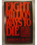 Lawrence Block EIGHT MILLION WAYS TO DIE First edition 1982 Filmed Novel... - $180.00