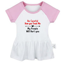 Be Careful How You Treat Me My Poopie Will Hurt You Dresses Newborn Baby... - £9.21 GBP