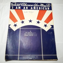 Shout Wherever You May Be I Am An American 1940 Sheet Music - £13.56 GBP