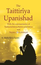 The Taittirya Upanishad: With the commentaries of Sankarchrya, Su [Hardcover] - £51.48 GBP