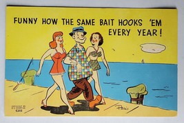 Postcard Funny How The Same Bait Hooks Em Every Year! Beach Scene Comic Cartoon - $6.71