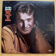 Ferlin Husky That&#39;s Why I Love You So Much Vinyl Lp - Capitol Records - 1969 - £5.97 GBP