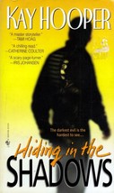 Hiding in the Shadows by Kay Hooper Psychic Suspense Novel - £0.90 GBP