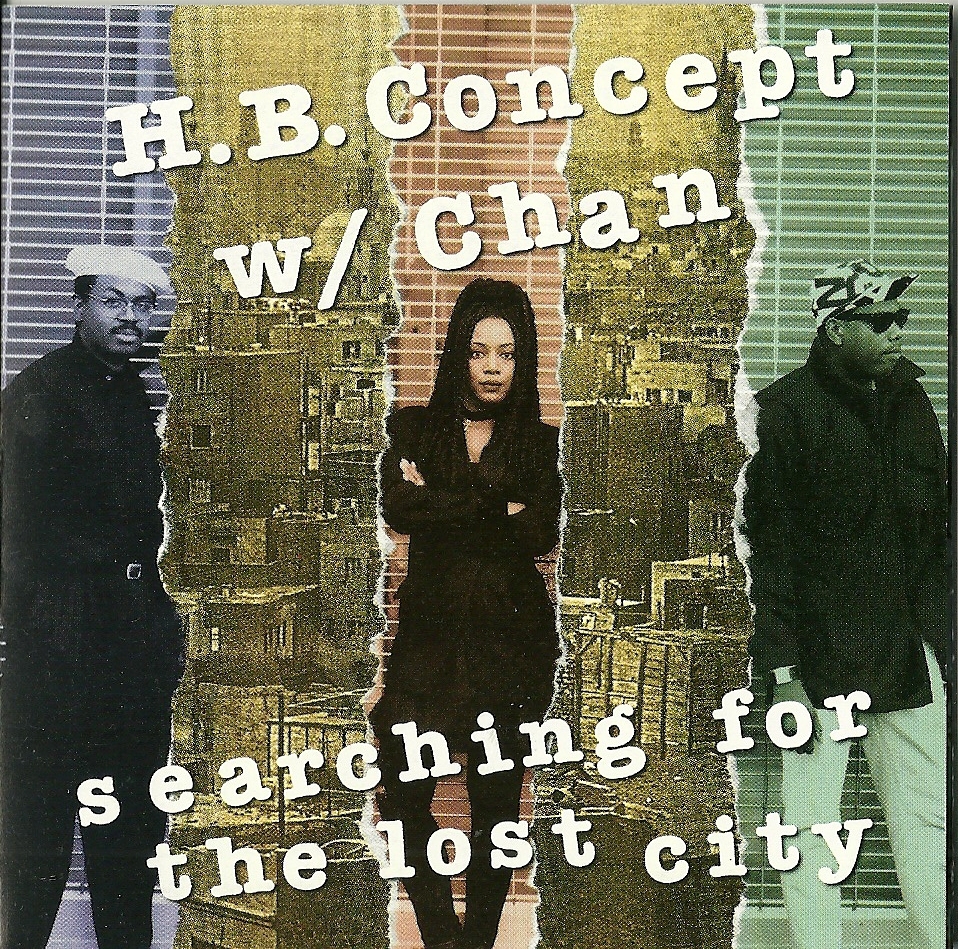 Primary image for H.B. Concept and Chan CD Searching For the Lost City 1994