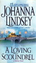 A Loving Scoundrel (A Malory Novel) by Johanna Lindsey / 2005 Romance Paperback - £0.84 GBP