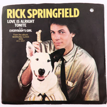 Rick Springfield – Love Is Alright Tonite / Everybody&#39;s Girl - 45 rpm PB... - £3.99 GBP