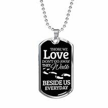 Those We Love Don&#39;t Go Away Necklace Stainless Steel or 18k Gold Dog Tag w 24&quot; C - £35.56 GBP