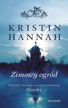 Zimowy ogrod [Hardcover] Kristin Hannah - £22.01 GBP