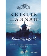 Zimowy ogrod [Hardcover] Kristin Hannah - $28.00