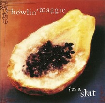 Howlin  maggie cd i m a slut   vg thumb200