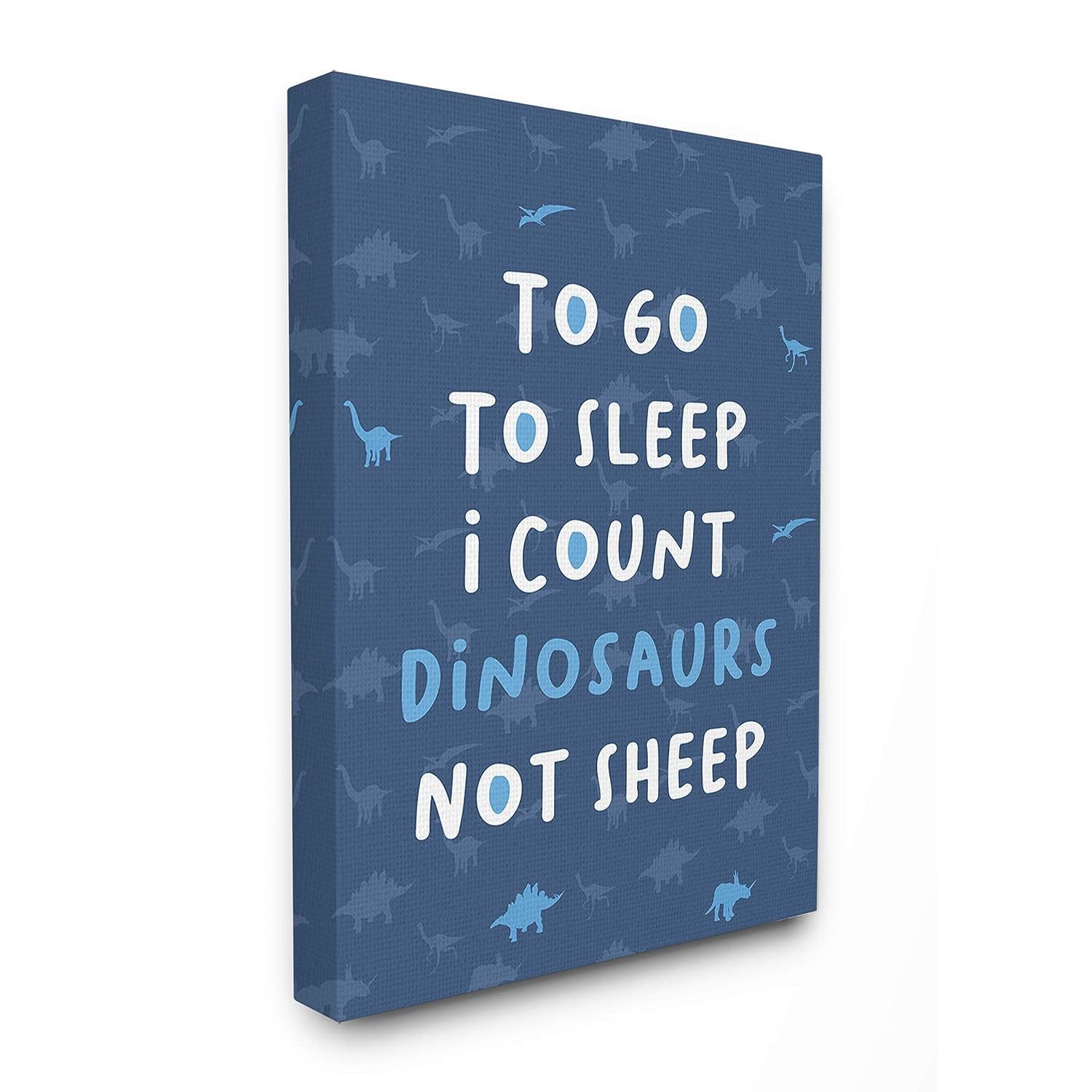 The Kids Room by Stupell to Go to Sleep I Count Dinosaurs Not Sheep Blue Typogra - $51.99