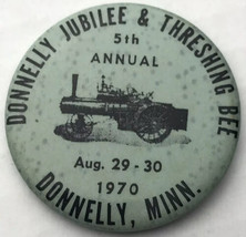 Donnelly Jubilee Threshing Bee 1970 Minnesota Vintage Pin Button Pinback - $11.95
