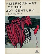 American Art of the 20th Century by Sam Hunter Hardcover  - $5.99