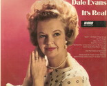It&#39;s Real [LP] Dale Evans - $39.99