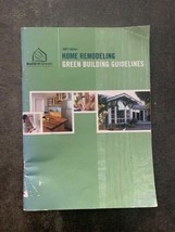 2007 Edition Green Building Guidelines Home Remodeling - £6.60 GBP